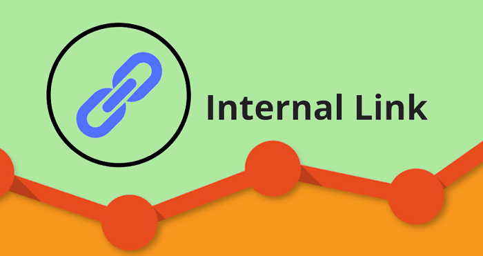 Khái niệm internal link là gì? Hướng dẫn liên kết nội bộ và ví dụ minh họa